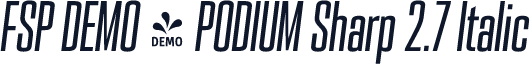 FSP DEMO - PODIUM Sharp 2.7 Italic