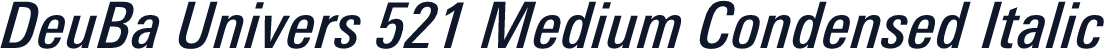 DeuBa Univers 521 Medium Condensed Italic