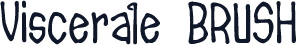 Viscerale BRUSH