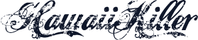 HawaiiKiller
