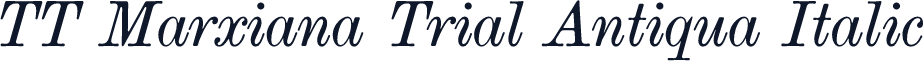 TT Marxiana Trial Antiqua Italic