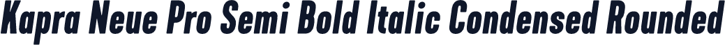 Kapra Neue Pro Semi Bold Italic Condensed Rounded