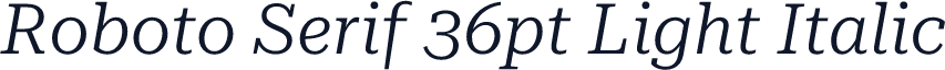 Roboto Serif 36pt Light Italic