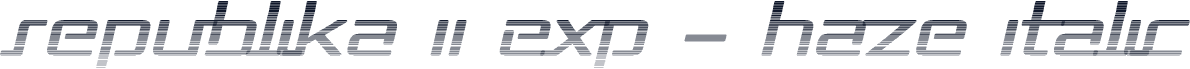Republika II Exp - Haze Italic