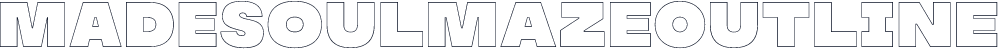 MADESoulmazeOutline