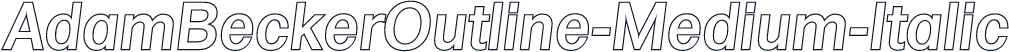 AdamBeckerOutline-Medium-Italic