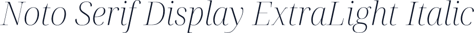 Noto Serif Display ExtraLight Italic