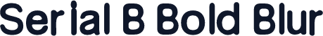 Serial B Bold Blur