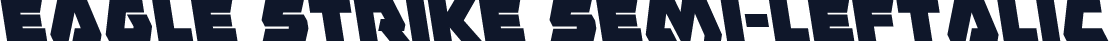 Eagle Strike Semi-Leftalic