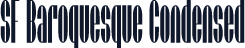 SF Baroquesque Condensed