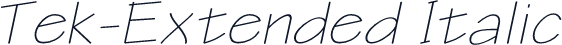 Tek-Extended Italic