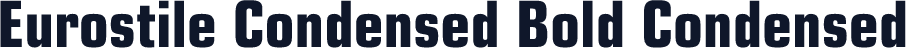 Eurostile Condensed Bold Condensed