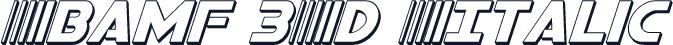 Bamf 3D Italic