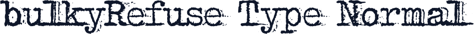 bulkyRefuse Type Normal