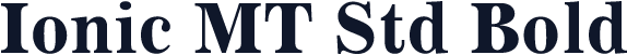 Ionic MT Std Bold
