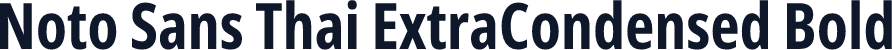 Noto Sans Thai ExtraCondensed Bold