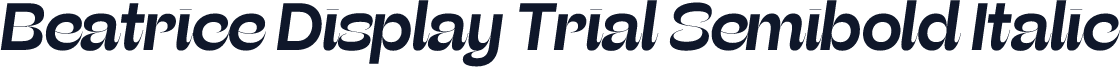 Beatrice Display Trial Semibold Italic