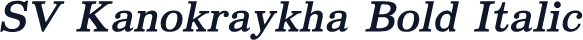 SV Kanokraykha Bold Italic