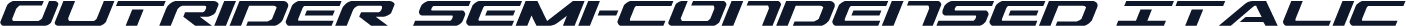 Outrider Semi-Condensed Italic