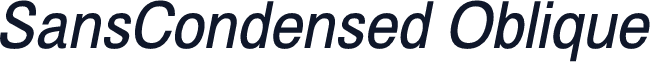 SansCondensed Oblique