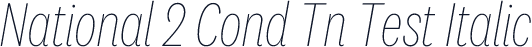 National 2 Cond Tn Test Italic
