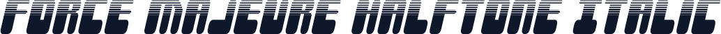 Force Majeure Halftone Italic