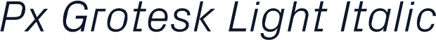 Px Grotesk Light Italic
