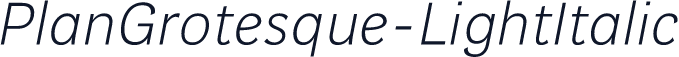 PlanGrotesque-LightItalic