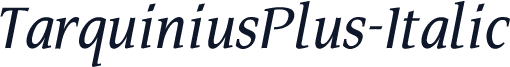 TarquiniusPlus-Italic