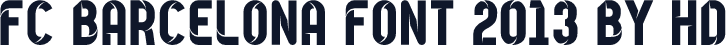 FC Barcelona Font 2013 By HD