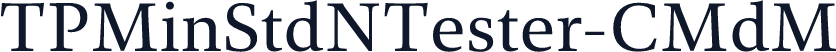 TPMinStdNTester-CMdM