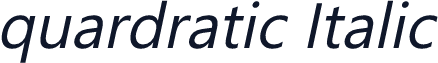 quardratic Italic