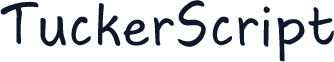 TuckerScript