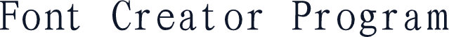 Font Creator Program