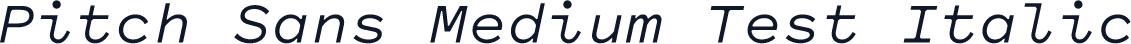 Pitch Sans Medium Test Italic