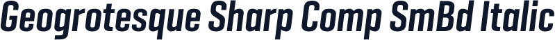 Geogrotesque Sharp Comp SmBd Italic