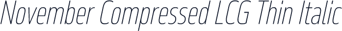 November Compressed LCG Thin Italic