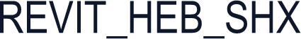Revit_HEB_SHX