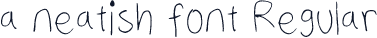a neatish font Regular