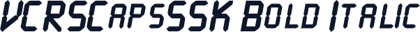 VCRSCapsSSK Bold Italic