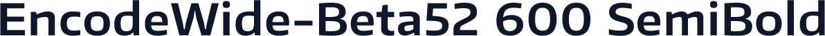 EncodeWide-Beta52 600 SemiBold