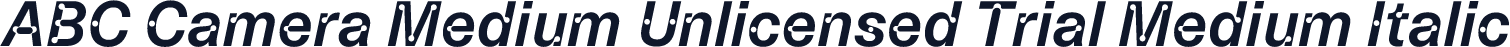 ABC Camera Medium Unlicensed Trial Medium Italic