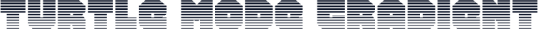 Turtle Mode Gradient