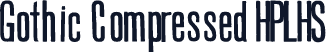 Gothic Compressed HPLHS