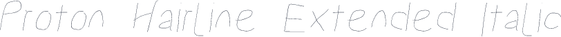 Proton Hairline Extended Italic