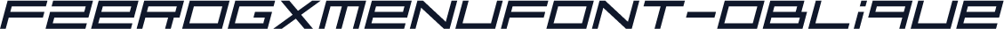 FZeroGXMenuFont-Oblique