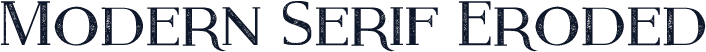 Modern Serif Eroded