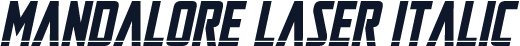 Mandalore Laser Italic