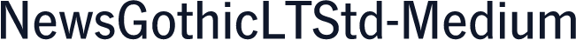 NewsGothicLTStd-Medium