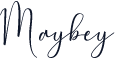 Maybey